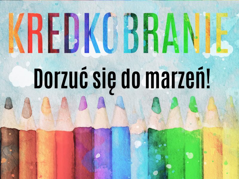 kredkobranie dorzuc sie do marzen